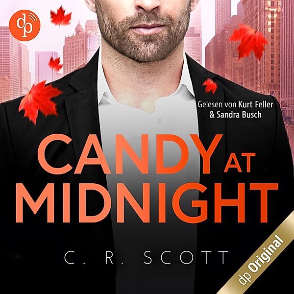 Boss Love in Chicago-Reihe - 3 - Candy at Midnight - Auf dem Maskenball mit Mr. Wrong, C. R. Scott