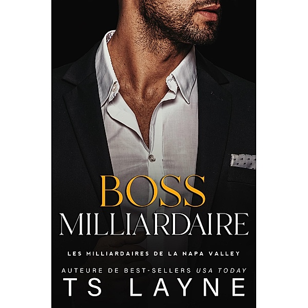 Boss Milliardaire, Ts Layne