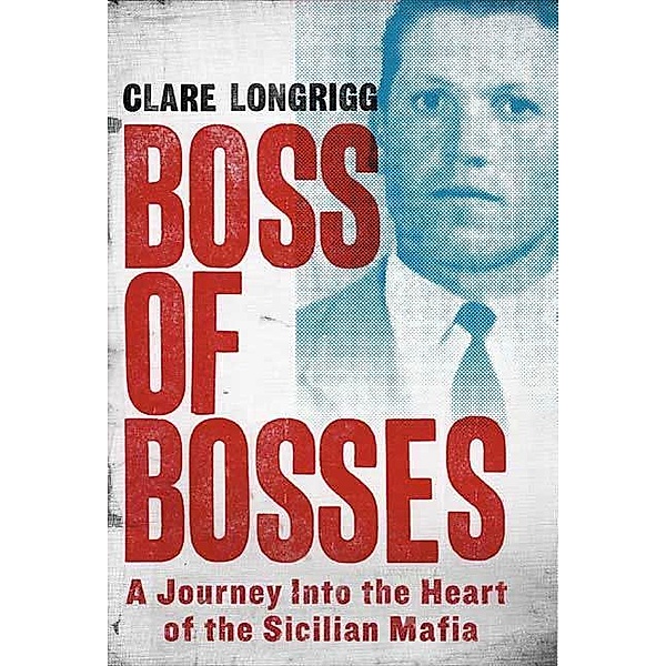 Boss of Bosses, Clare Longrigg