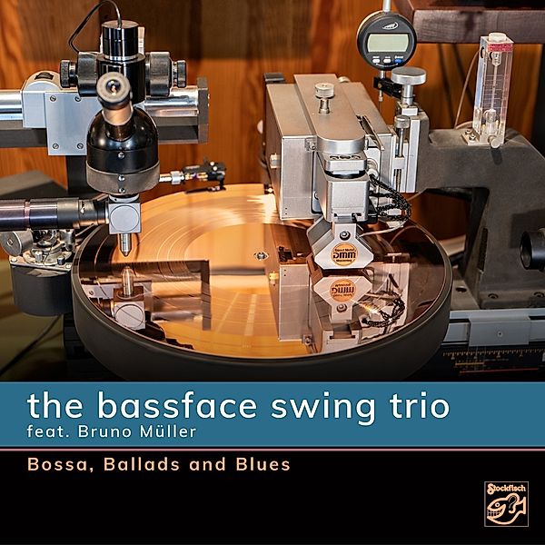 Bossa,Ballads And Blues, The Bassface Swing Trio, Bruno Müller
