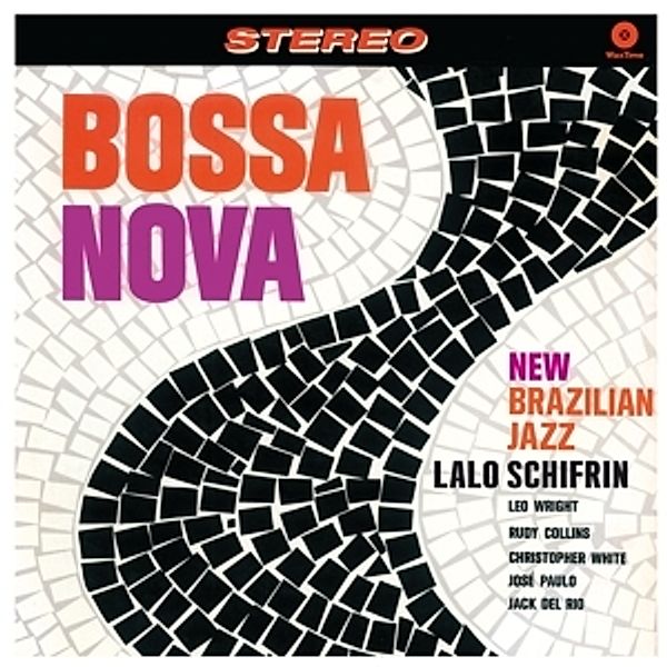 Bossa Nova-New Brazilian Jazz (Ltd.180g Vinyl), Lalo Schifrin