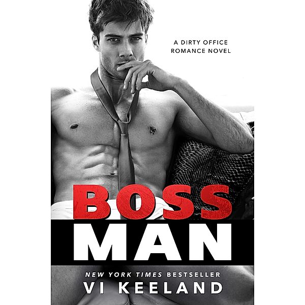 Bossman, Vi Keeland