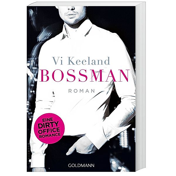 Bossman / Dirty-Reihe Bd.1, Vi Keeland