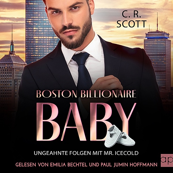 Boston Billionaire Baby - 5 - Ungeahnte Folgen mit Mr. Icecold, C. R. Scott