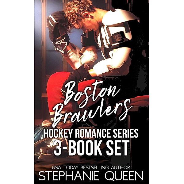 Boston Brawlers Hockey Romance 3-Book Set / Boston Brawlers Hockey Romance, Stephanie Queen