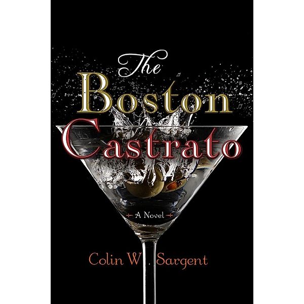 Boston Castrato, Colin W. Sargent