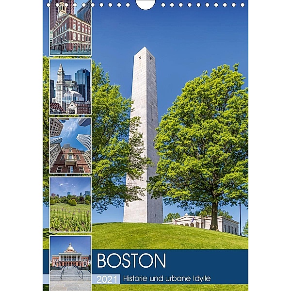 BOSTON Historie und urbane Idylle (Wandkalender 2021 DIN A4 hoch), Melanie Viola