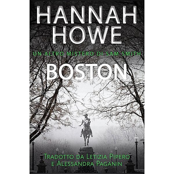 Boston (I misteri di Sam Smith, #14) / I misteri di Sam Smith, Hannah Howe