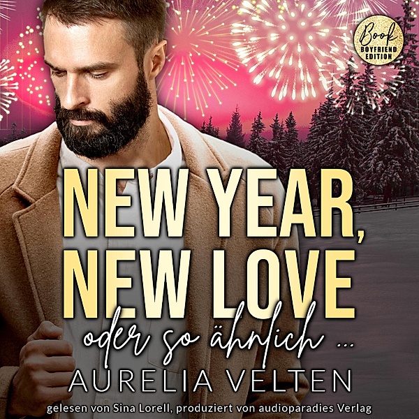 Boston In Love - 2 - New Year, New Love oder so ähnlich ..., Aurelia Velten
