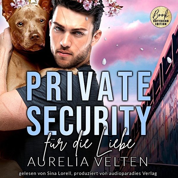 Boston In Love - 3 - Private Security für die Liebe, Aurelia Velten