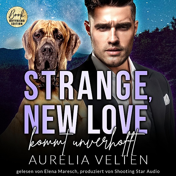 Boston In Love - 5 - Strange, New Love kommt unverhofft, Aurelia Velten