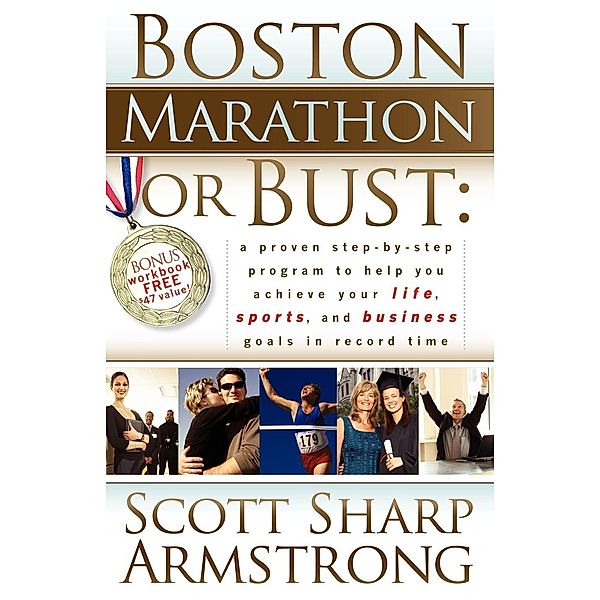 BOSTON MARATHON OR BUST, Scott Sharp Armstrong