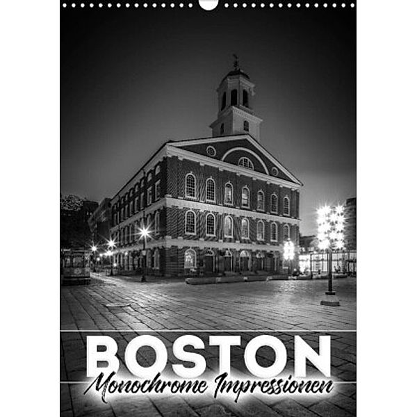 BOSTON Monochrome Impressionen (Wandkalender 2022 DIN A3 hoch), Melanie Viola