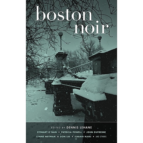 Boston Noir (Akashic Noir) / Akashic Noir Bd.0
