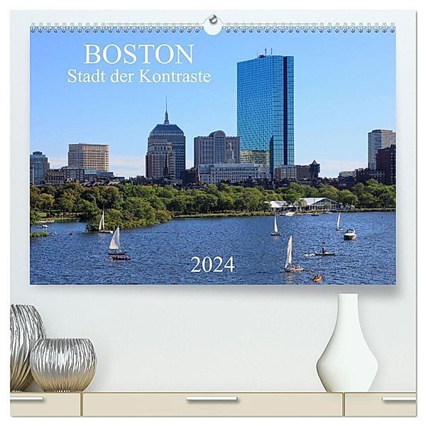 Boston - Stadt der Kontraste (hochwertiger Premium Wandkalender 2024 DIN A2 quer), Kunstdruck in Hochglanz, Rainer Großkopf