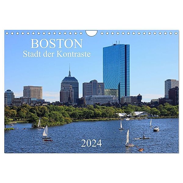 Boston - Stadt der Kontraste (Wandkalender 2024 DIN A4 quer), CALVENDO Monatskalender, Rainer Grosskopf