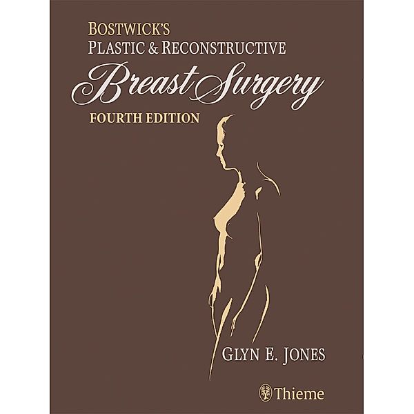 Bostwick's Plastic and Reconstructive Breast Surgery - Two Volume Set, Glyn E. Jones