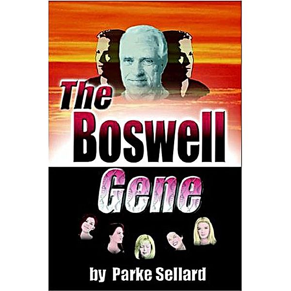 Boswell Gene / Fideli Publishing, Inc., Parke Sellard