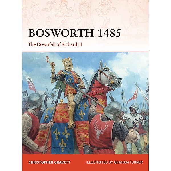 Bosworth 1485, Christopher Gravett