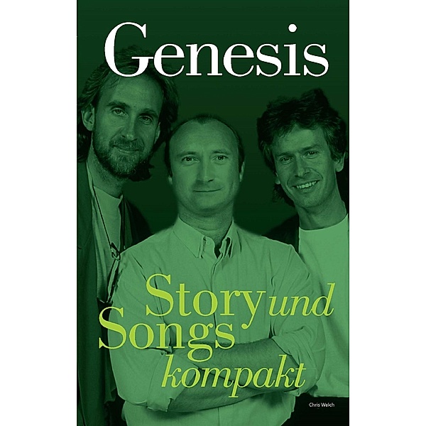 Bosworth Music: Genesis: Story und Songs kompakt, Chris Welch