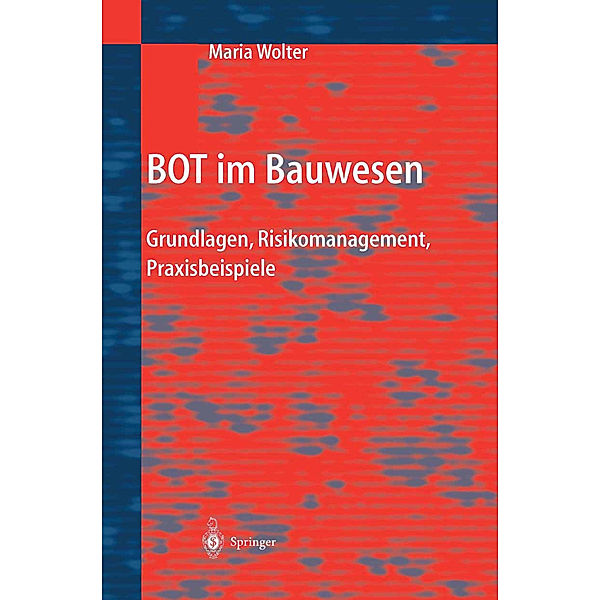 BOT im Bauwesen, Maria Wolter