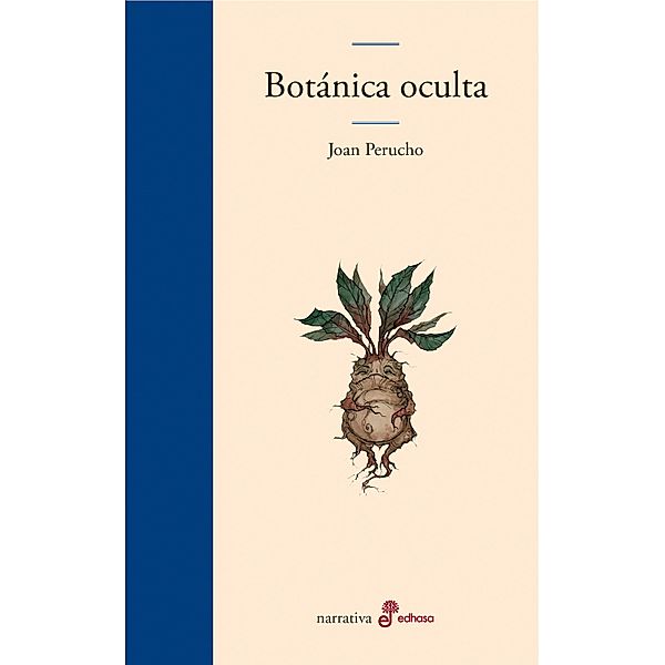 Botánica oculta, Joan Perucho
