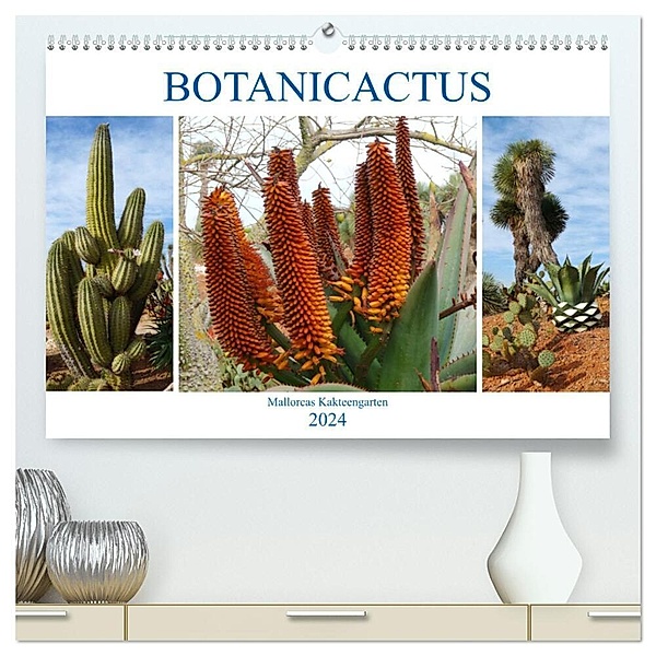 BOTANICACTUS Mallorcas Kakteengarten (hochwertiger Premium Wandkalender 2024 DIN A2 quer), Kunstdruck in Hochglanz, Gisela Kruse