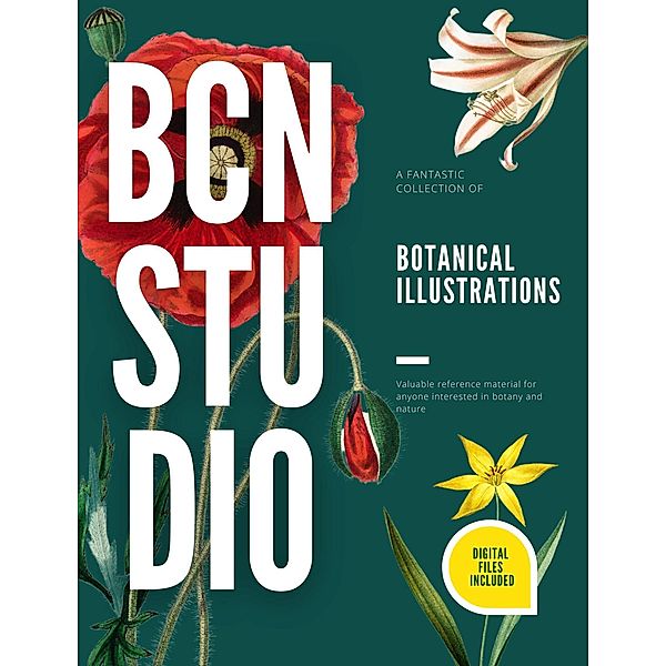 Botanical Illustrations (BCN Studio Illustrations) / BCN Studio Illustrations, Bella Adams