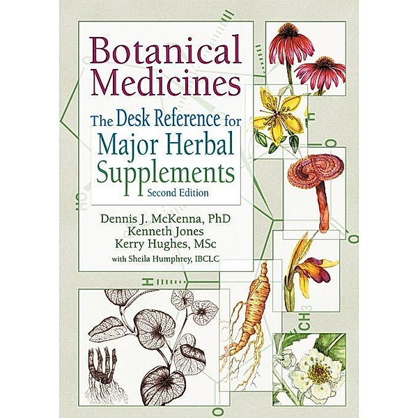 Botanical Medicines, Dennis J Mckenna, Kenneth Jones, Kerry Hughes, Virginia M Tyler