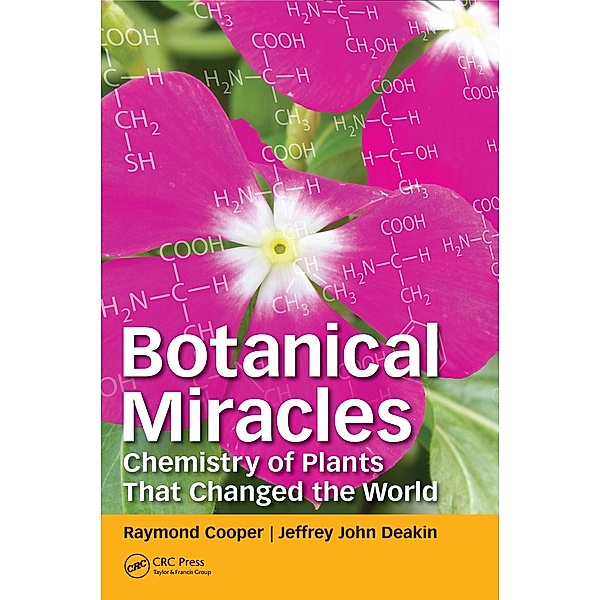 Botanical Miracles, Raymond Cooper, Jeffrey John Deakin