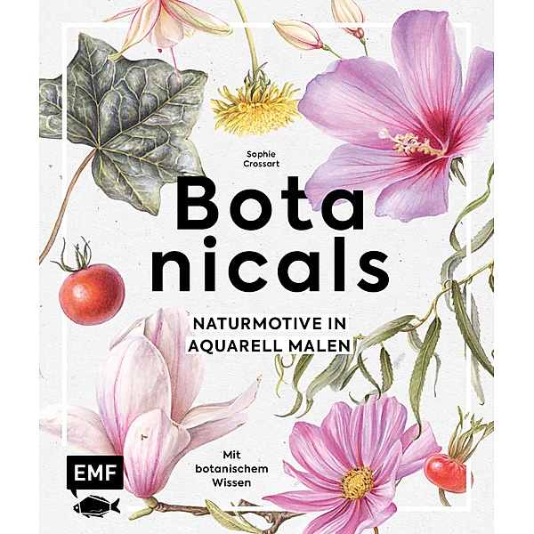 Botanicals - Naturmotive in Aquarell, Sophie Crossart