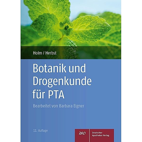 Botanik und Drogenkunde für PTA