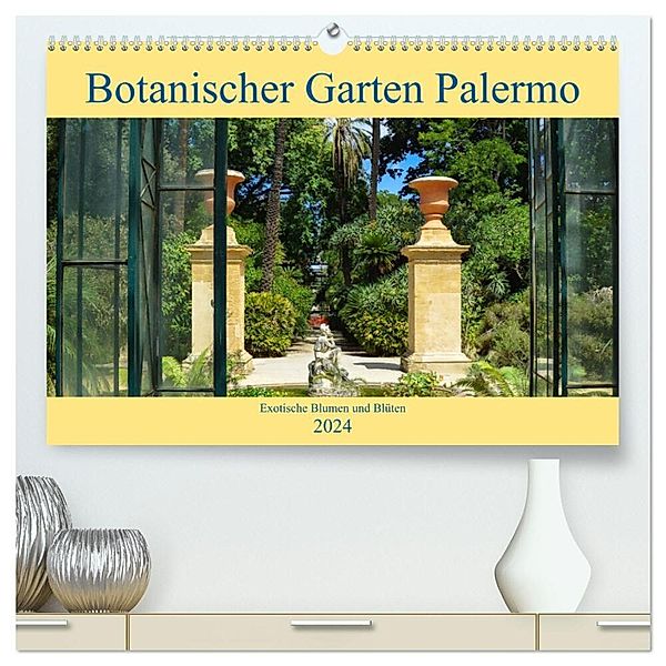 Botanischer Garten Palermo (hochwertiger Premium Wandkalender 2024 DIN A2 quer), Kunstdruck in Hochglanz, Ricarda Balistreri
