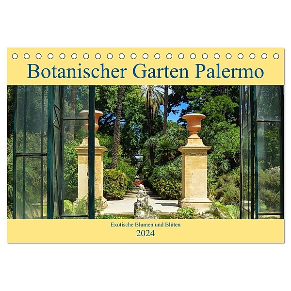 Botanischer Garten Palermo (Tischkalender 2024 DIN A5 quer), CALVENDO Monatskalender, Ricarda Balistreri