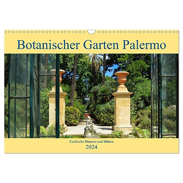Botanischer Garten Palermo (Wandkalender 2024 DIN A3 quer), CALVENDO Monatskalender, Ricarda Balistreri