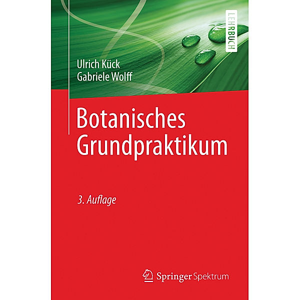 Botanisches Grundpraktikum, Ulrich Kück, Gabriele Wolff