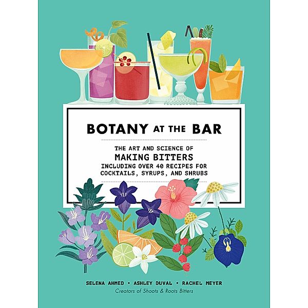 Botany at the Bar, Selena Ahmed, Ashley Duval, Rachel Meyer