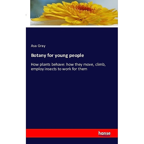 Botany for young people, Asa Gray