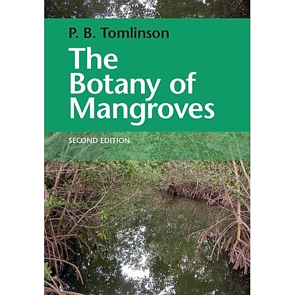Botany of Mangroves, P. Barry Tomlinson