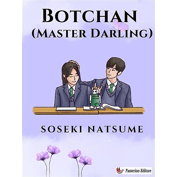 Botchan (Master Darling), Natsume Soseki