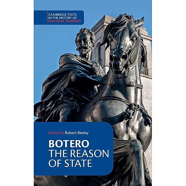 Botero: The Reason of State / Cambridge Texts in the History of Political Thought, Giovanni Botero