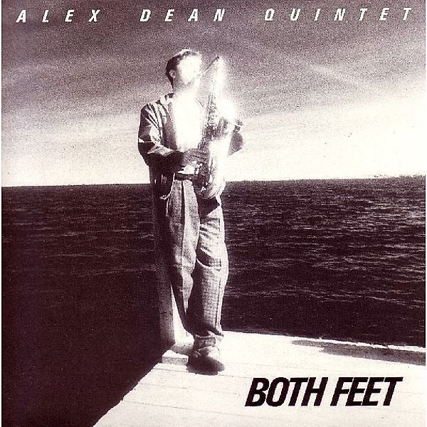 Both Feed, Alex Dean Quintet