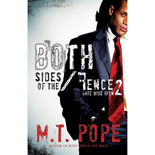 Both Sides of the Fence 2:, M. T. Pope