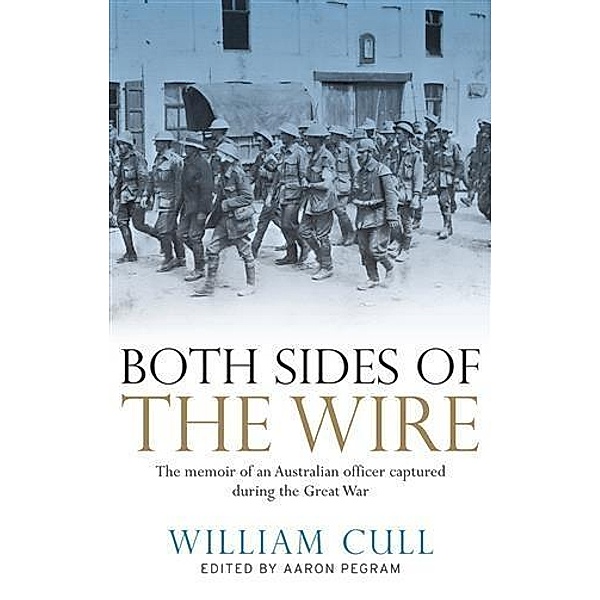 Both Sides of the Wire, William Cull