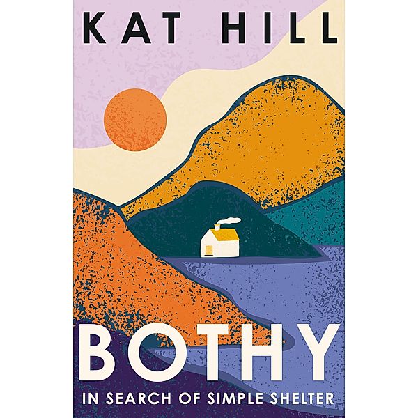 Bothy, Kat Hill