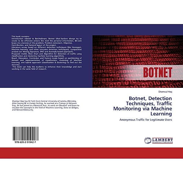 Botnet, Detection Techniques, Traffic Monitoring via Machine Learning, Shamsul Haq