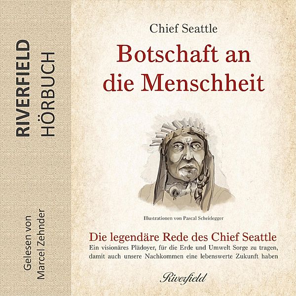 Botschaft an die Menschheit, Chief Seattle