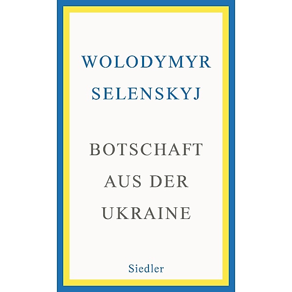 Botschaft aus der Ukraine, Wolodymyr Selenskyj