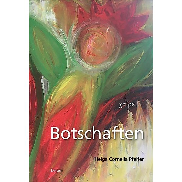 Botschaften, Cornelia Pfeifer Helga