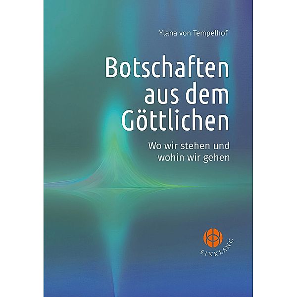 Botschaften aus dem Göttlichen, Ylana von Tempelhof